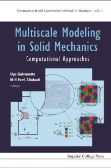 Multiscale Modeling In Solid Mechanics: Computational Approaches