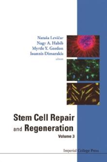 Stem Cell Repair And Regeneration - Volume 3