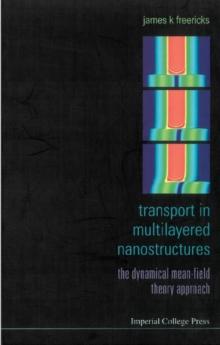 Transport In Multilayered Nanostructures: The Dynamical Mean-field Theory Approach