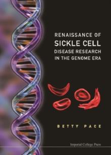 Renaissance Of Sickle Cell Disease Research In The Genome Era