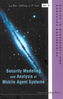 Security Modeling And Analysis Of Mobile Agent Systems