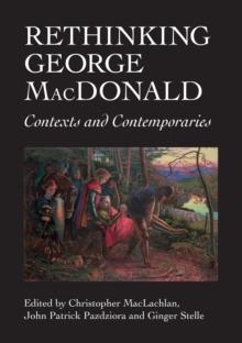 Rethinking George MacDonald