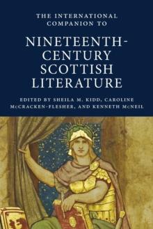 The International Companion to Nineteenth-Century Scottish Literature