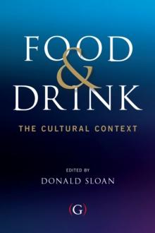 Food and Drink : The Cultural Context