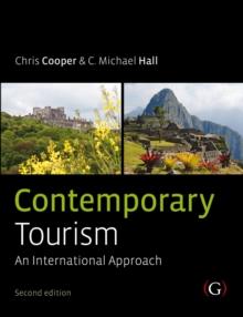 Contemporary Tourism : An international approach