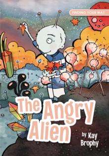 The Angry Alien