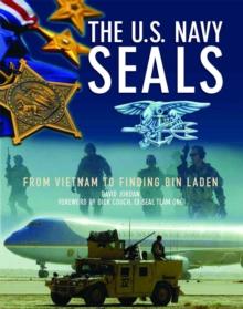 The U.S. Navy SEALS : From Vietnam to finding Bin Laden