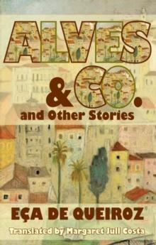 Alves & Co : and Other Stories