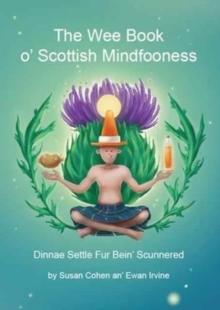 The Wee Book O'Scottish Mindfooness