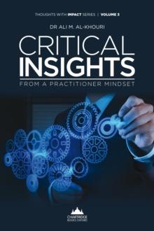 Critical Insights from a Practitioner Mindset