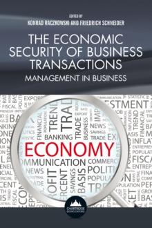 The Economic Security of Business Transactions : Management in Business