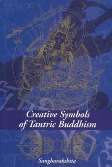 Creative Symbols of Tantric Buddhism