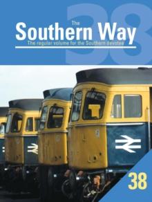 The Southern Way Issue No. 38 : The Regular Volume for the Southern Devotee