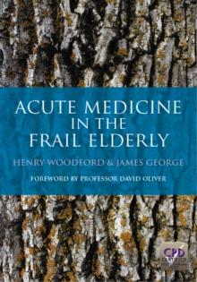 Acute Medicine in the Frail Elderly