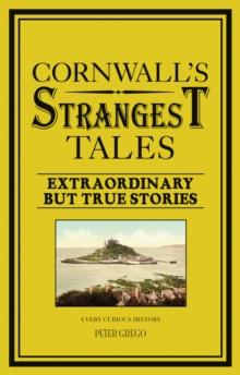 Cornwall's Strangest Tales