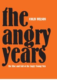 The Angry Years