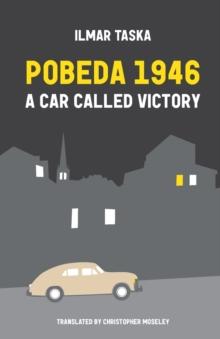 Pobeda 1946 : A Car Called Victory