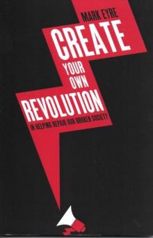 Create Your Own Revolution