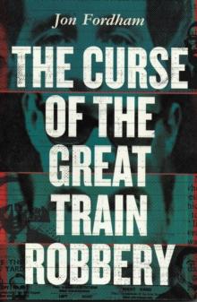 The  Curse of Great Train Robbery