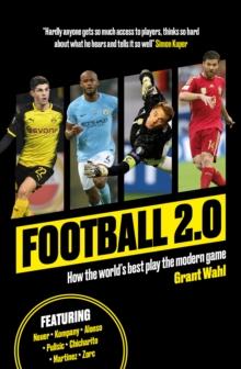 Football 2.0 : How the world's best play the modern game