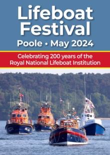 Lifeboat Festival : Celebrating 200 years of the  Royal National Lifeboat Institition