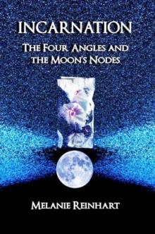 Incarnation: The Four Angles and the Moon's Nodes