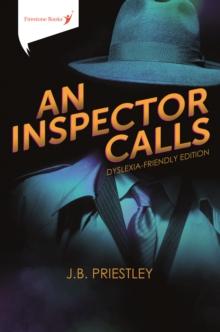 An Inspector Calls : Dyslexia-Friendly Edition