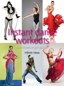 Instant dance workouts