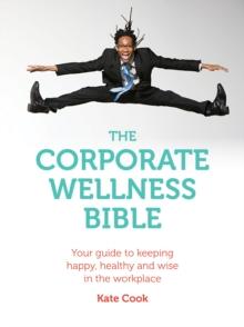 Corporate Wellness Bible