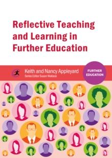 Reflective Teaching and Learning in Further Education