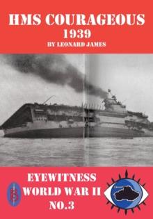 HMS Courageous 1939: Eyewitness World War II series