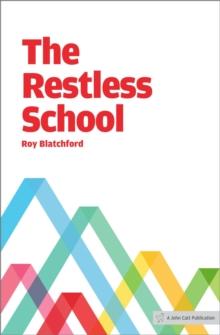 The Restless School