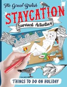 The Staycation Survival Activity Book