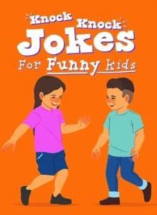 Knock Knock Jokes for Funny Kids Book