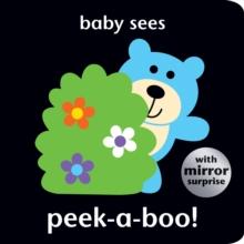 Baby Sees: Peek-a-boo!