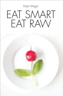 Eat Smart Eat Raw