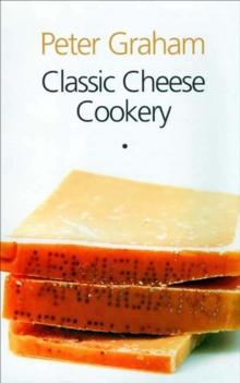 Classic Cheese Cookery