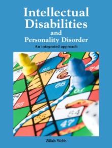 Intellectual Disabilities and Personality Disorder : An Integrated Approach