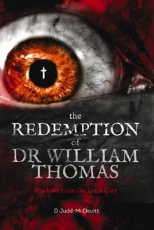 The Redemption of Dr William Thomas