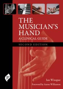 The Musician's Hand : A Clinical Guide