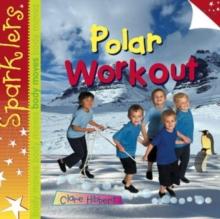 Polar Workout : Sparklers - Body Moves