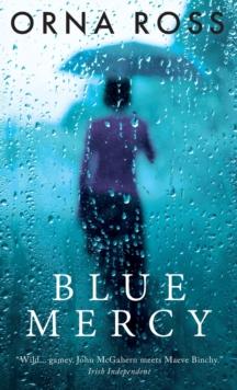 Blue Mercy : An Irish Family Drama