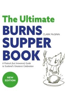 The Ultimate Burns Supper Book