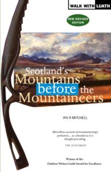 Scotland's Mountains Before the Mountaineers