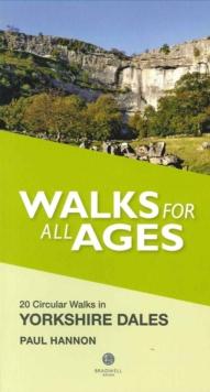 Walks for All Ages Yorkshire Dales : 20 Short Walks for All Ages