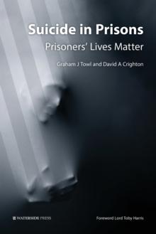 Suicide in Prisons : Prisoners' Lives Matter