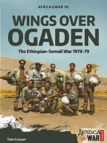 Wings Over Ogaden : The Ethiopian-Somali War, 1978-1979