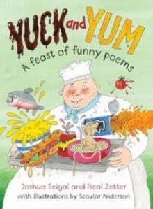 Yuck and Yum : A Feast of Funny Poems