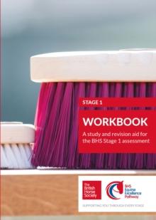 BHS Stage 1 Workbook : A study and revision aid for the BHS Stage 1 assessment