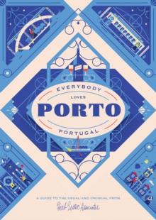 Everybody Loves Porto